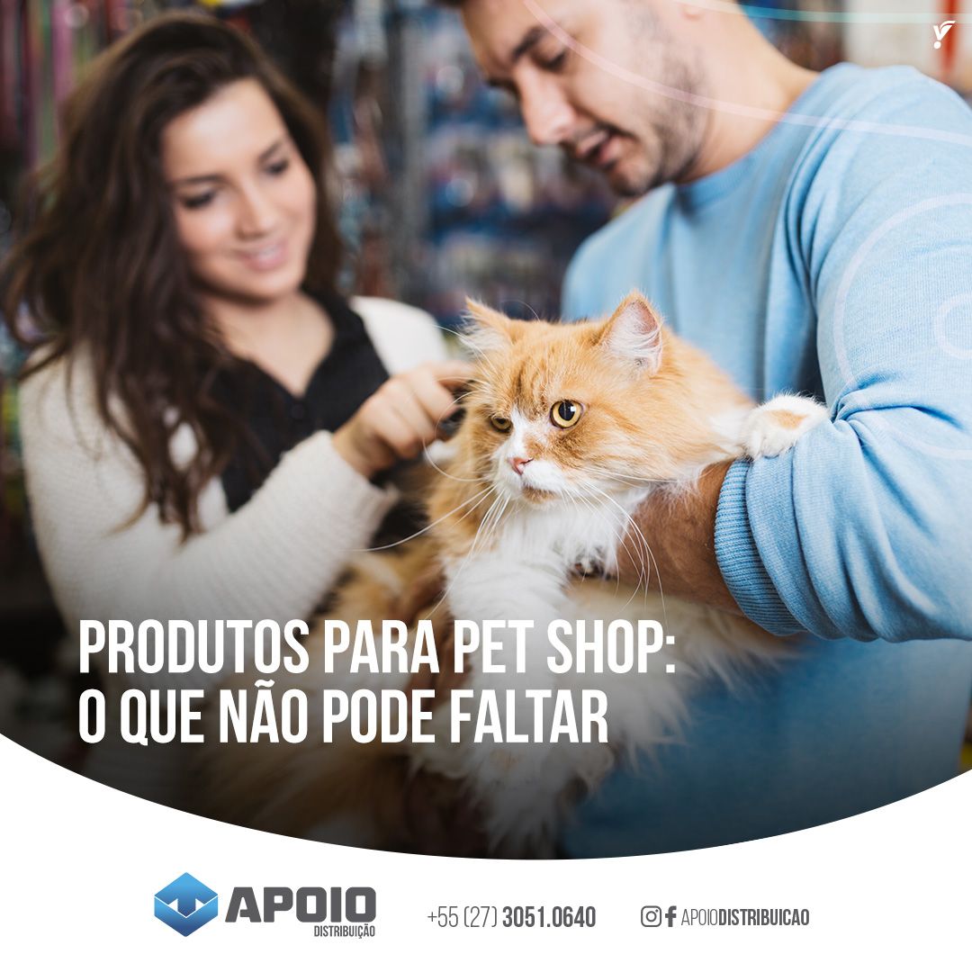 Produtos para pet shop: O que não pode faltar | Apoio Distribuição - Blog